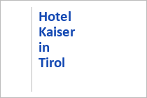 Hotel Kaiser in Tirol