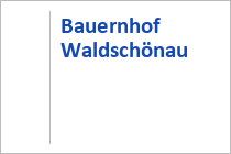 Bauernhof Waldschönau