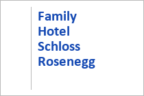 Family Hotel Schloss Rosenegg