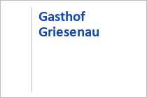 Gasthof Griesenau