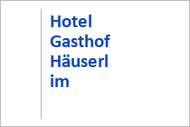 Hotel Gasthof Häuserl im Wald