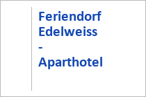 Feriendorf Edelweiss - Aparthotel
