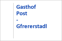 Gasthof Post - Gfrererstadl