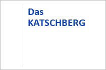 Das KATSCHBERG