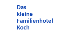 Das kleine Familienhotel Koch