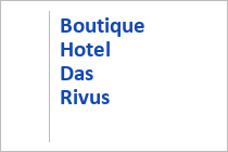 Boutique Hotel Das Rivus