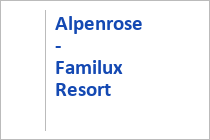 Alpenrose - Familux Resort