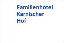 Familienhotel Karnischer Hof