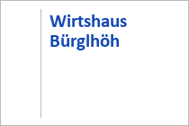 Wirtshaus Bürglhöh